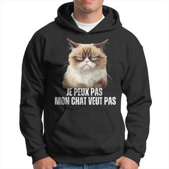Je Peux Pas Mon Chateut Pas Citation Humoristique Sweat à capuche - Cadeauxyz