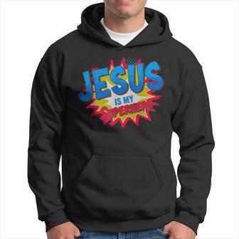 Jesus Is My Superhero Hoodie - Thegiftio UK
