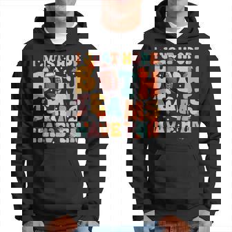 I Just Hope Both Teams Have Fun Football Game Vibes Hoodie | Seseable UK