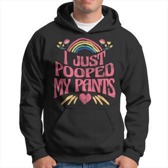 I Just Pooped My Pants Adult Humor Meme Hoodie - Thegiftio UK