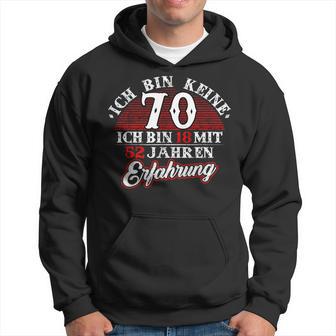 Keine 70 Jahre 18 Mit Experience Birthday Kapuzenpullover - Geschenkecke