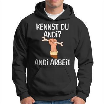 Kennst Du Andi Andi Arbeit Craftsman Kapuzenpullover - Geschenkecke