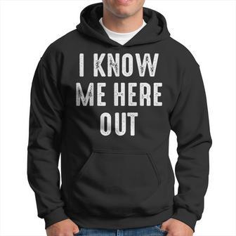 Know Here Out Ich Kenne Mich Hier Aus Denglish Slogan Kapuzenpullover - Geschenkecke