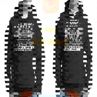 I Know I Lift Like An Old Man Try To Keep Up Weightlifting Hoodie - Thegiftio UK