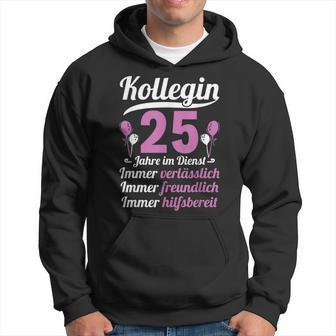 Kollegin Jahre Im Dienst 25 Jahriges Service Anniversary German Lang S Kapuzenpullover - Geschenkecke