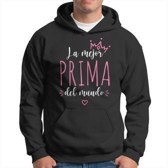 La Mejor Prima Del Mundo Super Día De La Madre Mamá Primo Sudadera - Regaloses