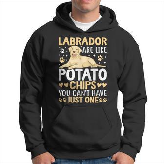 Labrador Are Like Potato Chips You Can't Have Just One Hoodie - Thegiftio UK