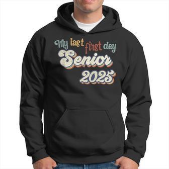 My Last First Day Senior 2025 Back To School Vintage Cool Hoodie - Thegiftio UK