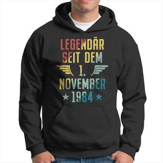 Legendär Seit 1 November 1984 Geburtstag Am 1111984 Kapuzenpullover - Geschenkecke