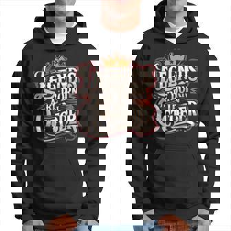 Legends Are Born October Crown And Stars Birthday Hoodie - Monsterry
