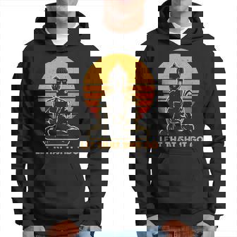 Let That Shit Go Bouddha En Méditationintage Bouddha Bouddha Yoga Sweat à capuche - Cadeauxyz