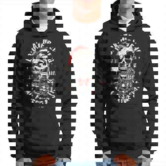 Look At Me Being All Festive And Shit Skeleton Hoodie - Monsterry