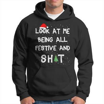 Look At Me Being All Festive And Shits Humorous Xmas 2024 Hoodie - Thegiftio UK