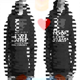 I Love My Boyfriend So Please Stay Away From Me Bf Hoodie - Seseable