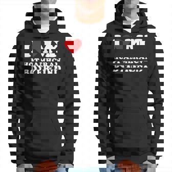 I Love My Hot American Boyfriend I Heart My Hot American Bf Hoodie | Seseable UK