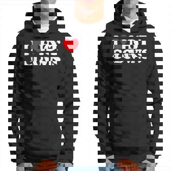 I Love Hot Clowns Circus Jester Clowning Gag Joke Fan Hoodie - Monsterry