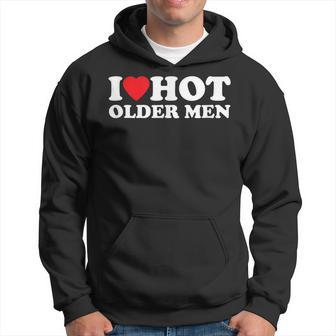 I Love Hot Older Kapuzenpullover - Geschenkecke