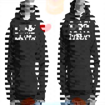 I Love My Marla I Heart My Marla Hoodie | Seseable UK