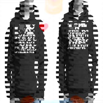 I Love My Super Hot Beautiful Autistic Girlfriend Gf Hoodie - Thegiftio UK