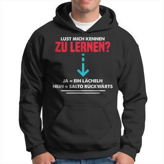 Lust Mich Kennen Zu Lern Anmach Slogan Party Kapuzenpullover - Geschenkecke