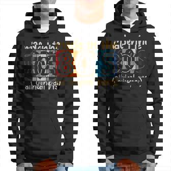 Made In The 80S All Original Part Retro Vintage Hoodie - Thegiftio UK