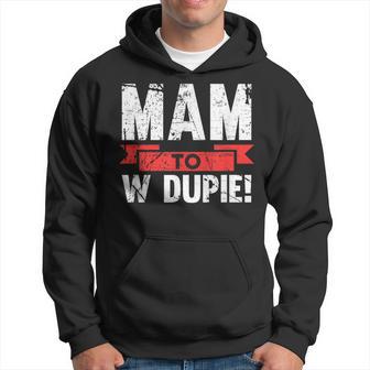 Mam To W Dupie Poland Polska Polish Slogan Kapuzenpullover - Geschenkecke