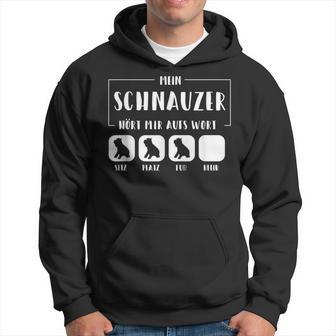 Mein Schnauzer Hört Aufs Wort Schnauzer Dog Kapuzenpullover - Geschenkecke