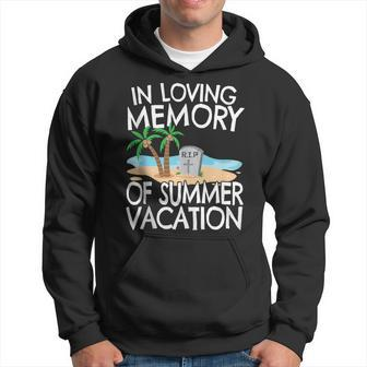In Memory Of Summer Vacation Back To School Hoodie - Monsterry