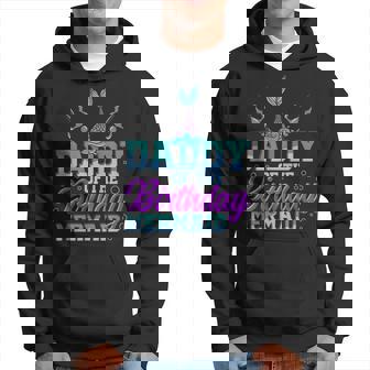 Mermaid Security Daddy Of The Birthday Mermaid Hoodie - Thegiftio UK
