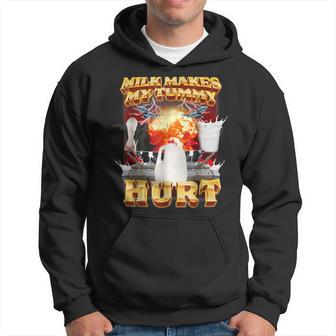 Milk Makes My Tummy Hurt Oddly Specific Dank Meme Hoodie - Thegiftio UK