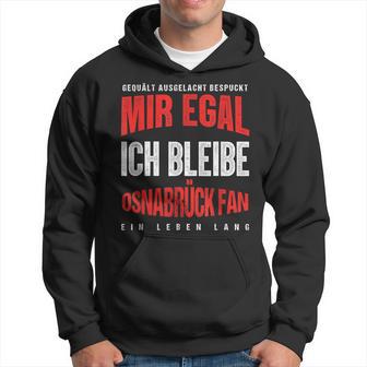 Mir Egal Ich Bleibe Osnabrück Fan Football Fan Club Kapuzenpullover - Geschenkecke