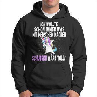 Was Mit Menschen Machen Unicorn Saying Kapuzenpullover - Geschenkecke