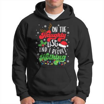 On The Naughty List And I Regret Nothing Xmas Family Hoodie - Thegiftio UK