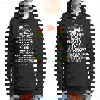 On The Naughty List And I Regret Nothing Xmas Hoodie - Monsterry