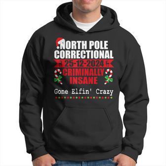 North Pole Correctional Christmas Criminally Insane Gone Elf Hoodie - Thegiftio UK
