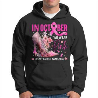In October We Wear Pink Breast Cancer Awareness Hoodie - Thegiftio UK
