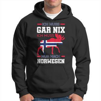 Oslo Ich Muss Gar Nix Ich Muss Nur Nach Norwegi Kapuzenpullover - Geschenkecke