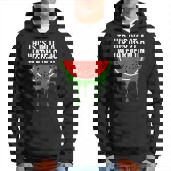 Palestine Quote This Is Not A Watermelon Hoodie - Thegiftio UK
