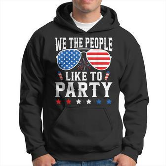 We The People Like To Party 4Th Of July Usa Family Hoodie - Monsterry
