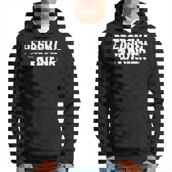 Personal Trainer Fitness Trainer Instructor Exercise Hoodie - Monsterry