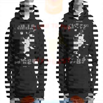 Like To Pet My Pussy Naughty Adult Cat Humor Saying Hoodie | Mazezy