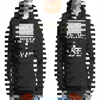 Poll Tax Exemption Certificate This Is Why I Vote Hoodie | Mazezy