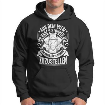 Postman Ich Habe 8 Stunden Zusteller Postman S Kapuzenpullover - Geschenkecke