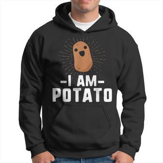 I Am Potato Potato Vegetable Food Humor Hoodie - Thegiftio UK