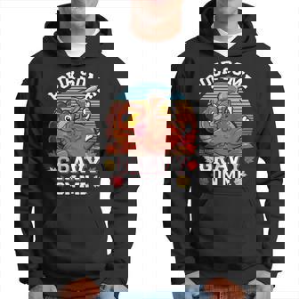 Pour Some Gravy On Me Turkey Family Thanksgiving Hoodie - Monsterry