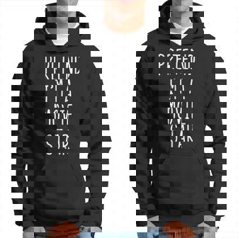 Pretend A Movie Star Costume Halloween Lazy Easy Last Minute Hoodie - Thegiftio UK