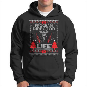 Program Director Life Ugly Christmas Sweaters Matching Group Hoodie | Seseable UK
