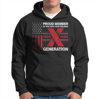 Proud Member Of The Fuck Your Feelings Gen X Vintage Hoodie - Thegiftio UK