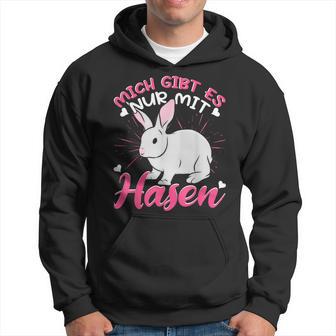 Rabbit Mich Gibt Es Nur Mit Hasen Kapuzenpullover - Geschenkecke