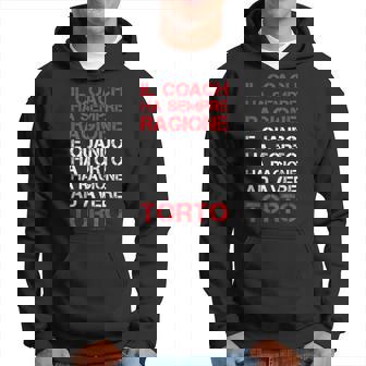 Regalo Allenatore Maglia Coach Divertente Ha Sempre Ragione Felpa con cappuccio - Novitaregali